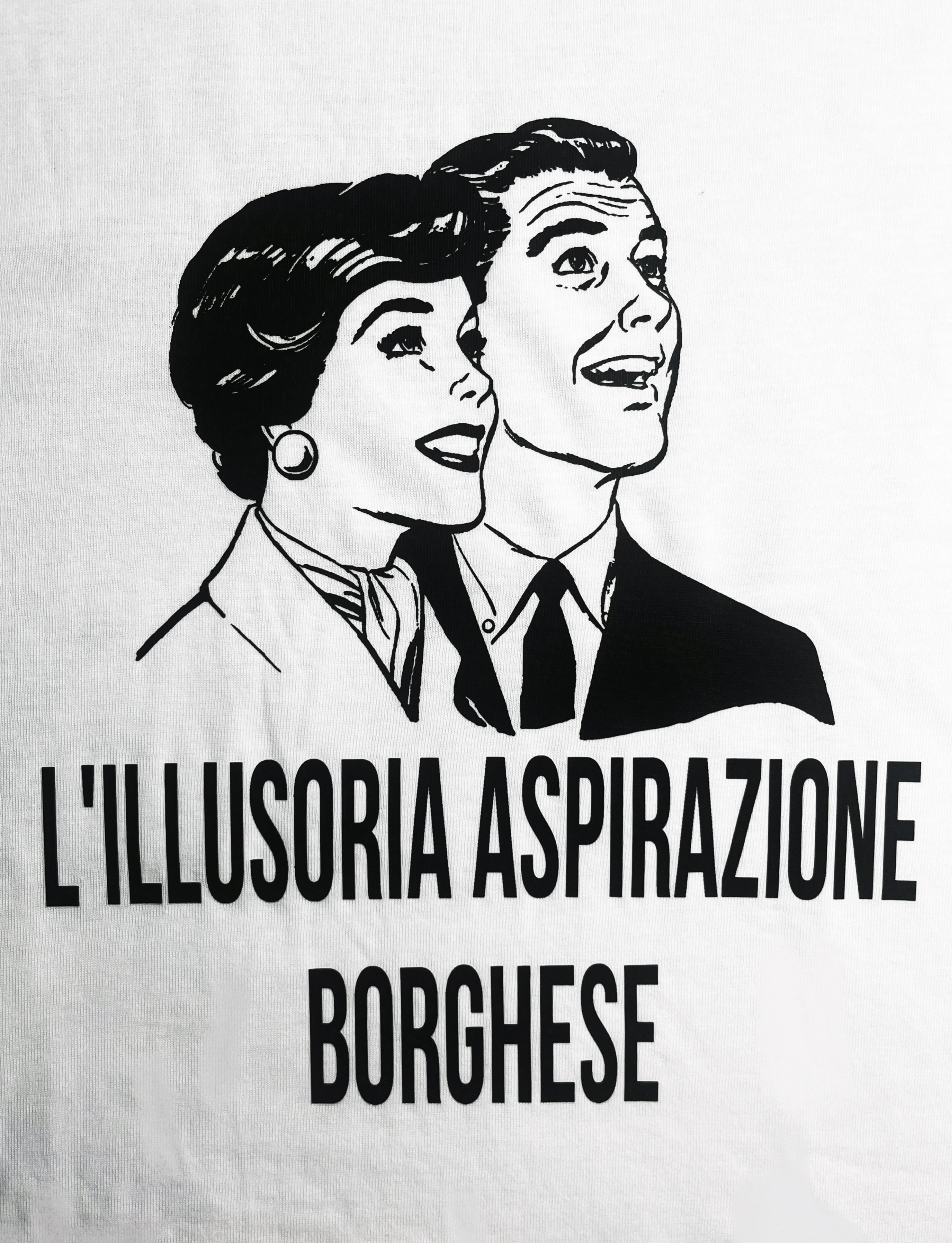 L'ILLUSORIA ASPIRAZIONE BORGHESE MAGLIETTA